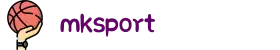 MK体育(MKsports集团)股份公司 - Mk Sports